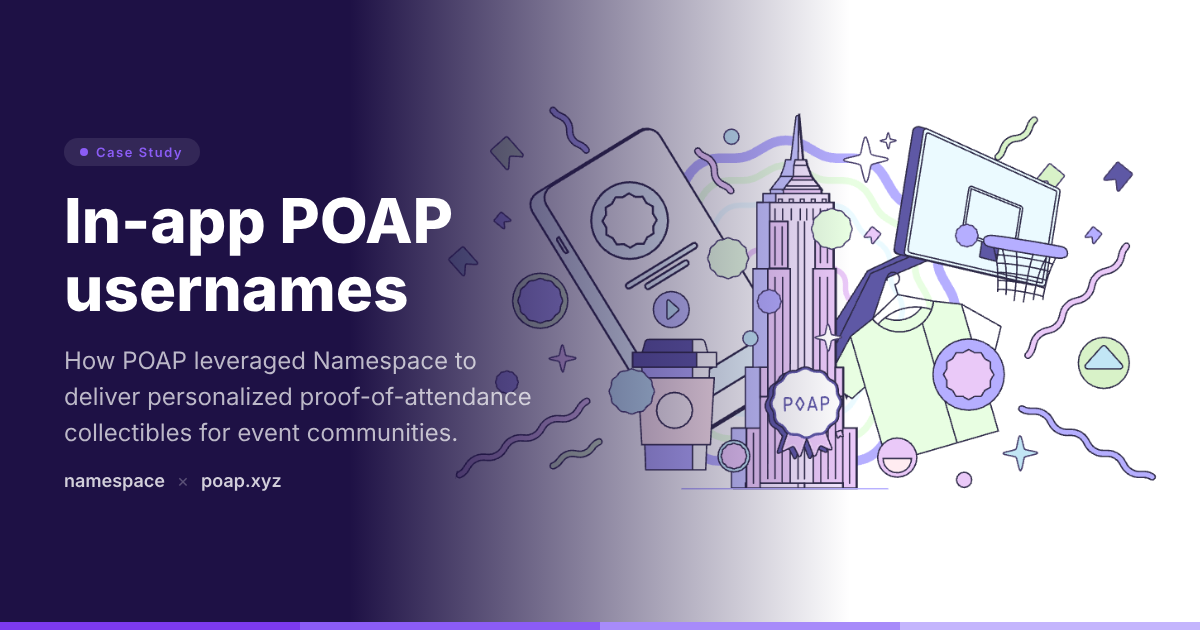 [Case Study] POAP: In-app ENS Usernames with Namespace